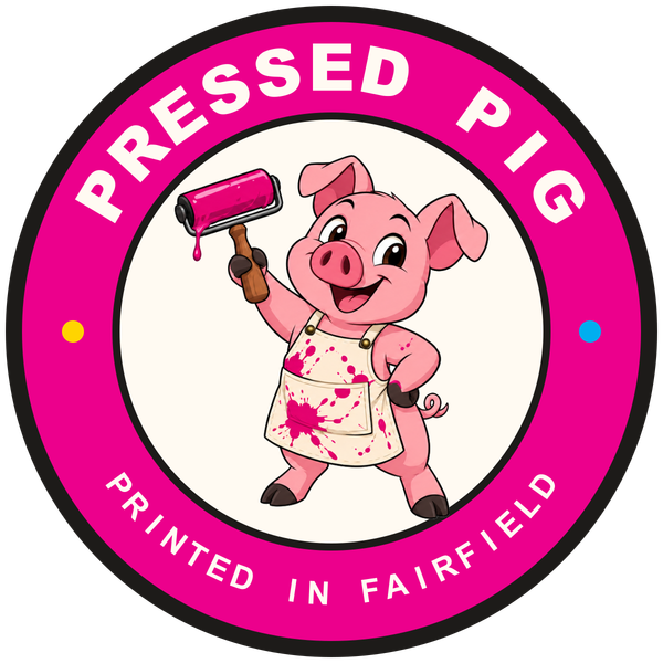 Pressed Pig badge: printed in Fairfield